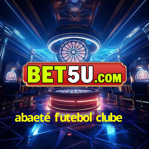 abaeté futebol clube